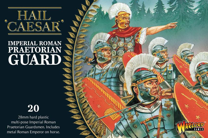 Hail Caesar - Imperial Roman Praetorians (plus Emperor)